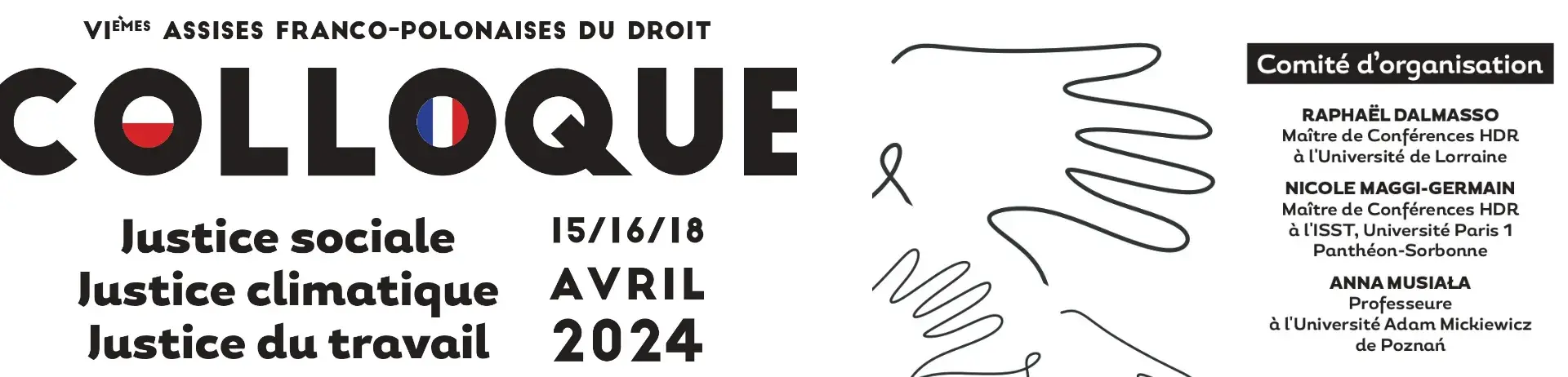 colloque_VIe Assises franco-polonaises - Justice sociale, justice environnementale et justice du travail colloque_VIe Assises franco-polonaises - Justice sociale, justice environnementale et justice du travail